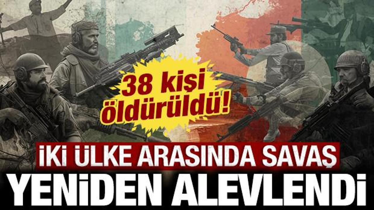İki ülke arasında savaş yeniden alevlendi: 38 kişi öldürüldü