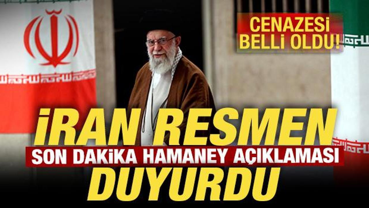 İran resmen duyurdu! Son dakika Hamaney açıklaması! Cenazesi belli oldu