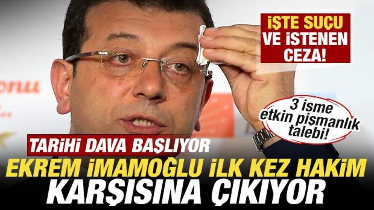 Tarihi dava başlıyor! İmamoğlu ilk kez hakim karşısına çıkacak! İşte suçu ve istenen ceza