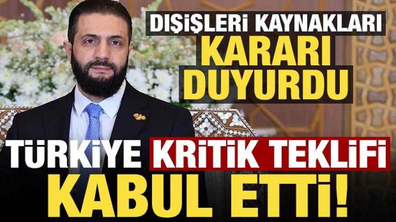 Suriye'nin kritik teklifini Türkiye kabul etti! Dışişleri kaynakları kararı duyurdu...