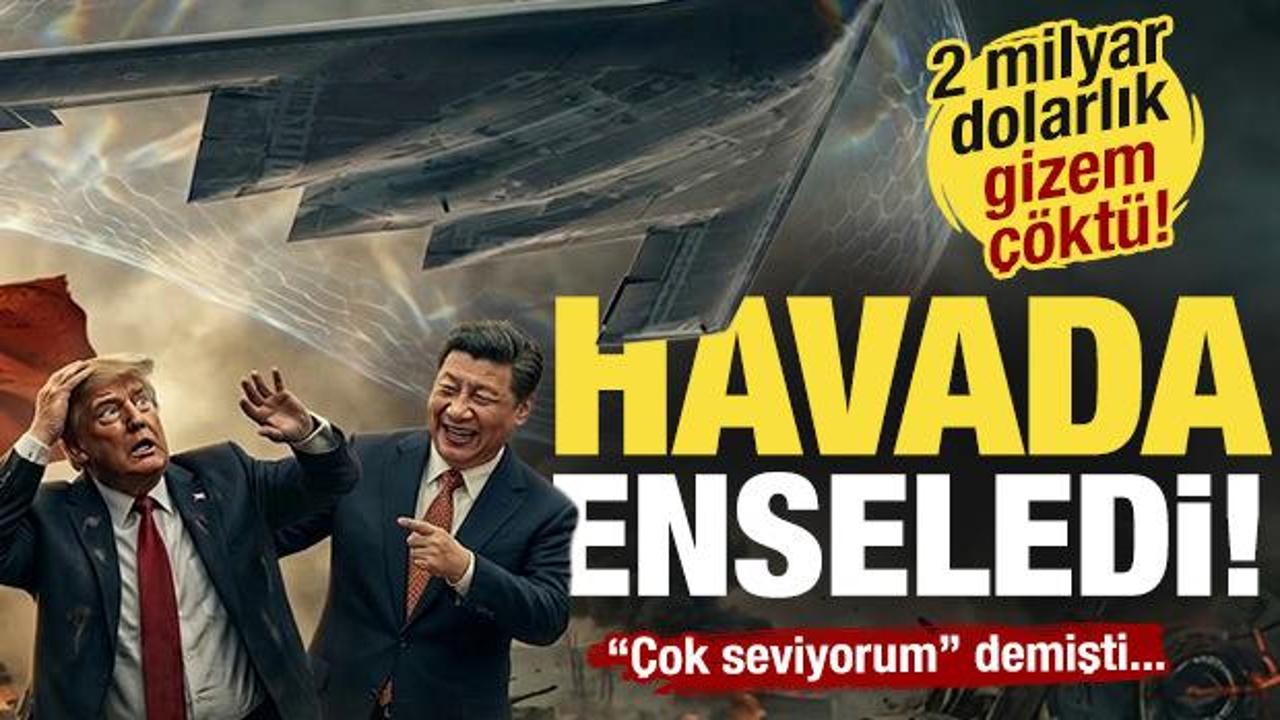 Trump'ın 2 milyar dolarlık gizemi çöktü! Çin "görülemez" denilen devi havada enseledi!