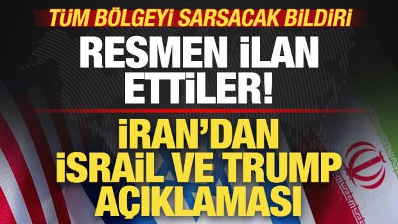 İran'dan son dakika Trump açıklaması! Resmen ilan ettiler! Tüm bölgeyi sarsacak bildiri