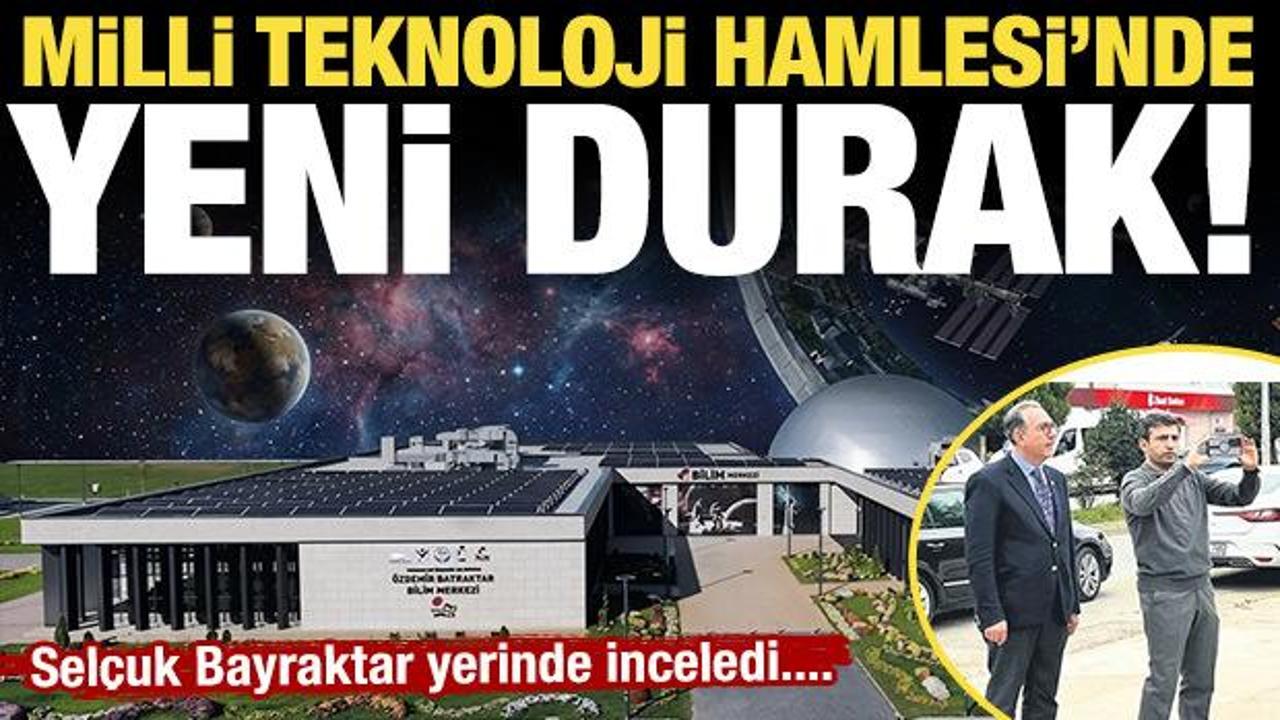 Milli Teknoloji Hamlesi’nde yeni durak: Selçuk Bayraktar yeni hedefi yerinde inceledi!