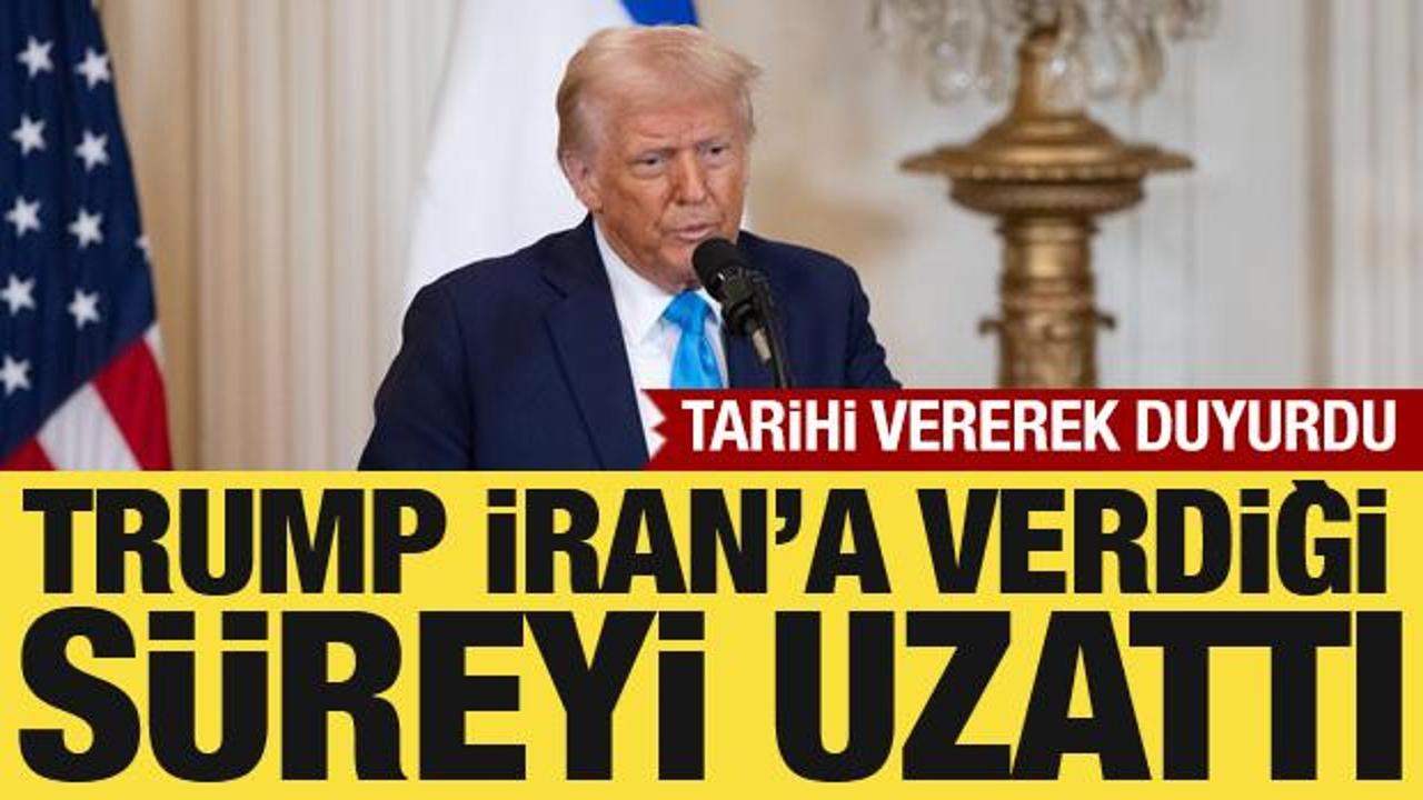 Trump, İran'a verdiği süreyi uzattı