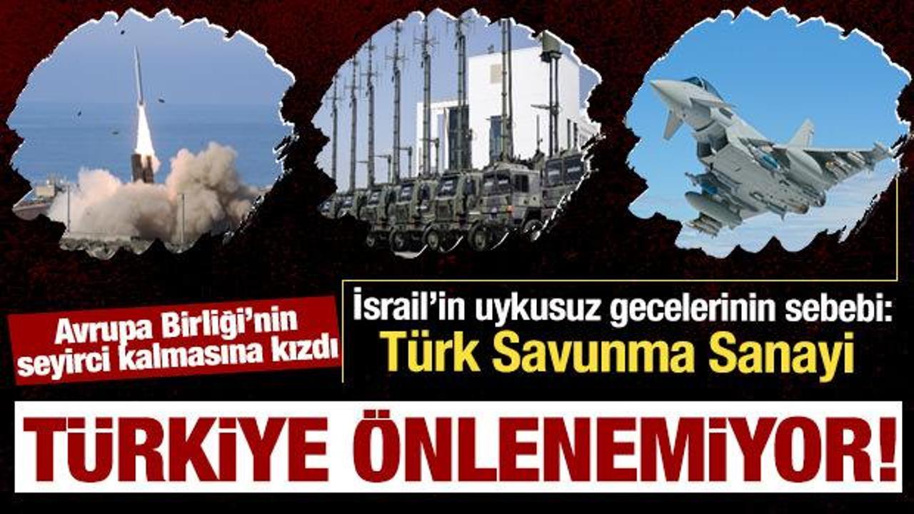 İsrail’in Türkiye korkusu: AB ülkelerinin Türkiye karşısında zayıflığına sitem ettiler!