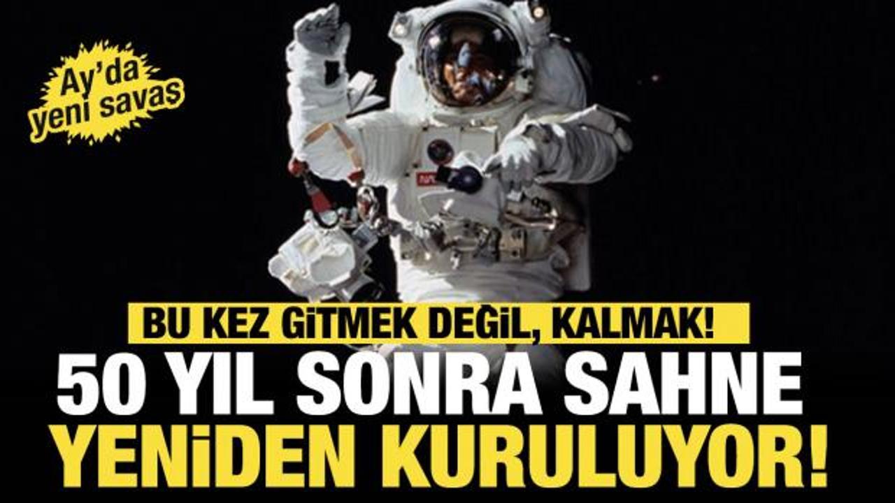 50 yıl sonra sahne yeniden kuruluyor: Ay’da yeni savaş: Bu kez gitmek değil, kalmak