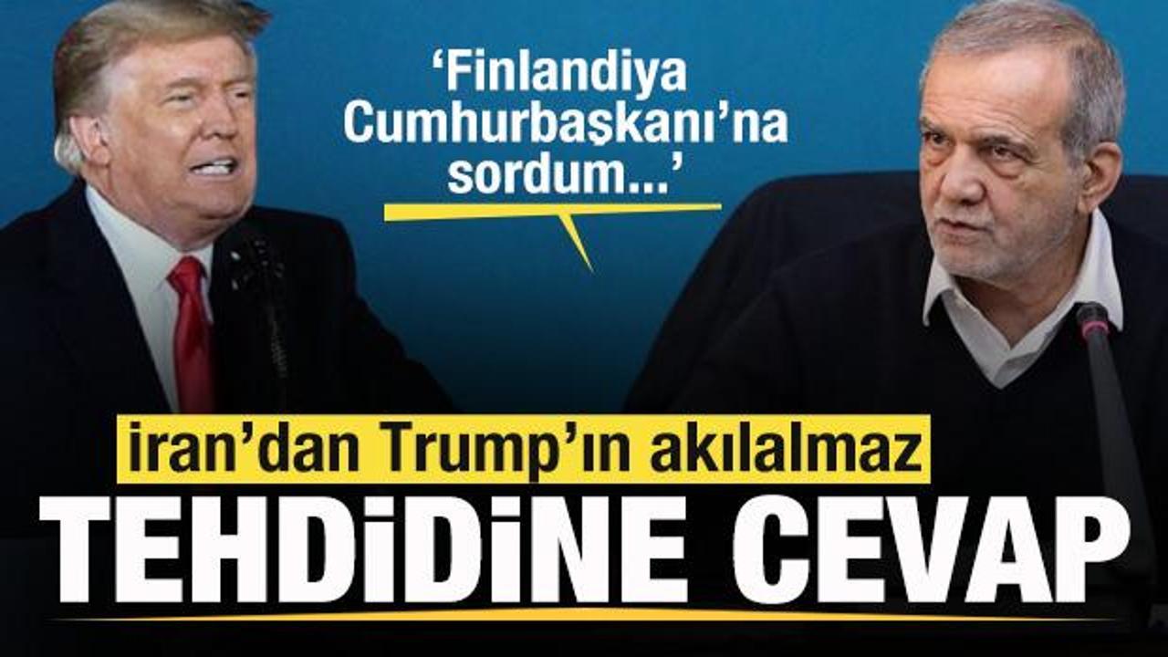 İran'dan Trump'ın akılalmaz tehdidine cevap!