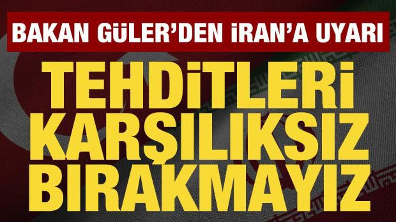 Bakan Güler'den İran'a uyarı: Her türlü tehdide karşılık verme kapasitesine sahibiz