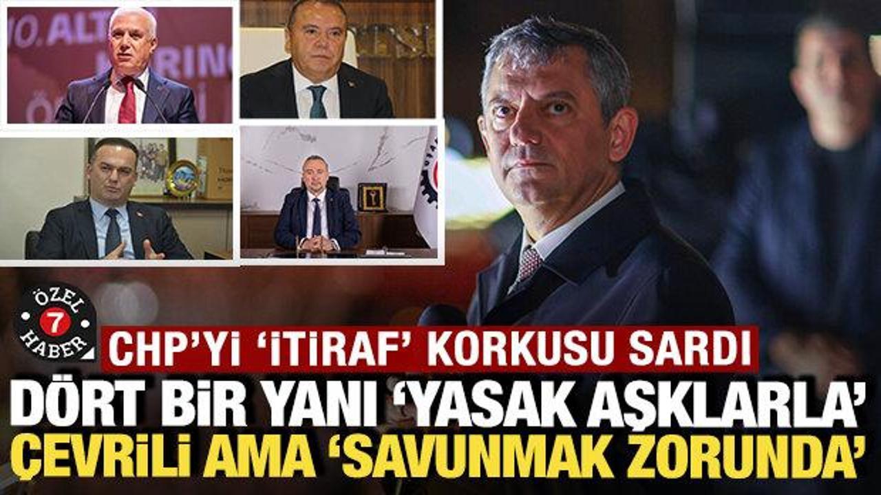 CHP'yi 'itiraf' korkusu sardı: Dört bir yanı yasak aşklarla çevrili ama 'savunmak zorunda'