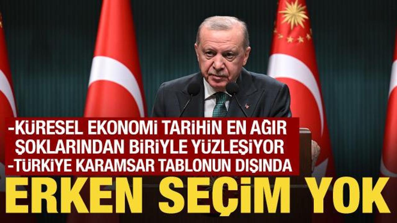 Cumhurbaşkanı Erdoğan: Erken veya ara seçim yok!