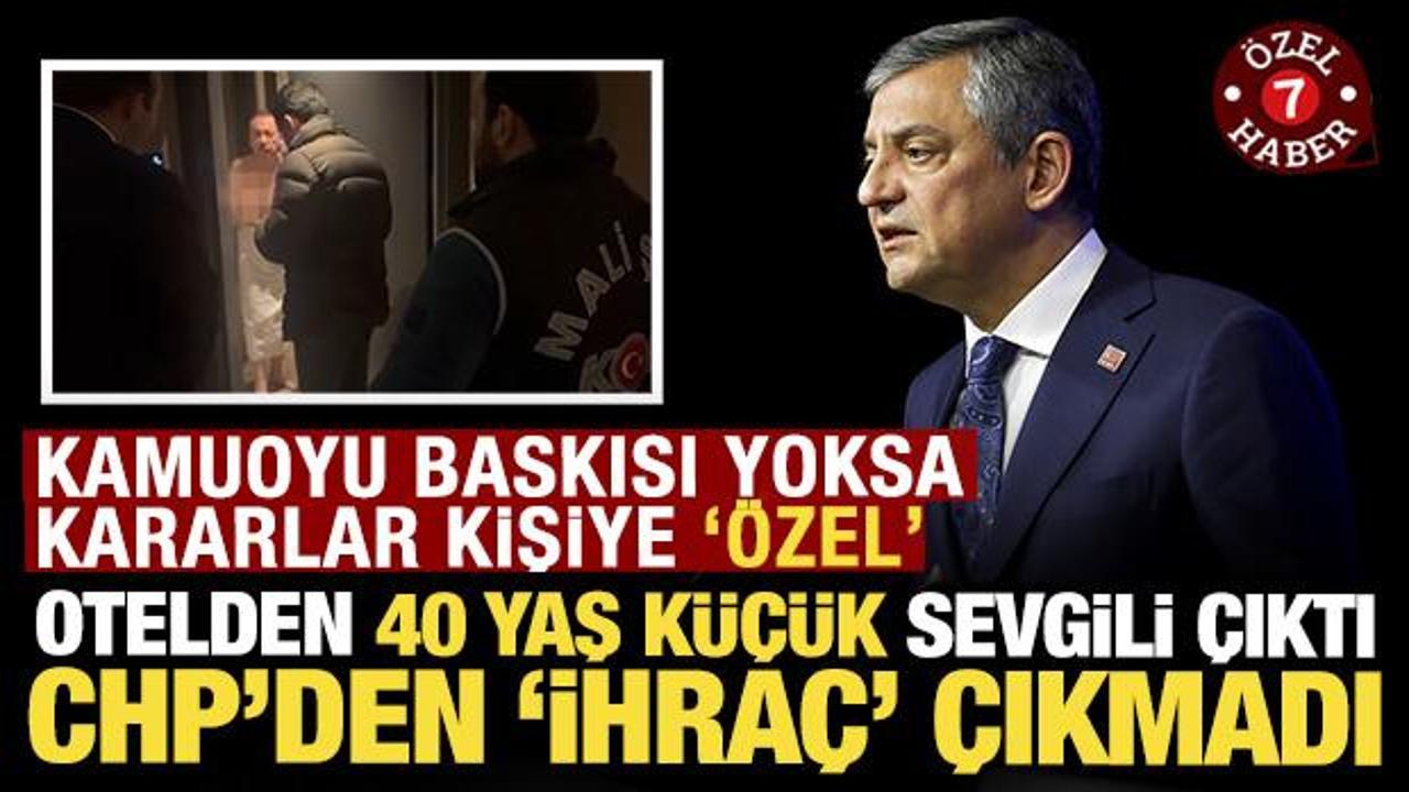 Otelden 40 yaş küçük sevgili çıktı, CHP'den 'ihraç' çıkmadı: Kararlar kişiye 'özel'