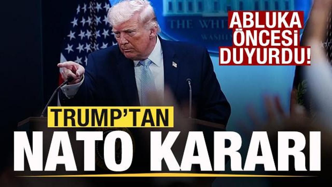 Trump'tan son dakika NATO kararı! Abluka öncesi duyurdu